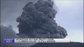 Indonesia's Marapi volcano erupts for the second day as 12 climbers remain missing