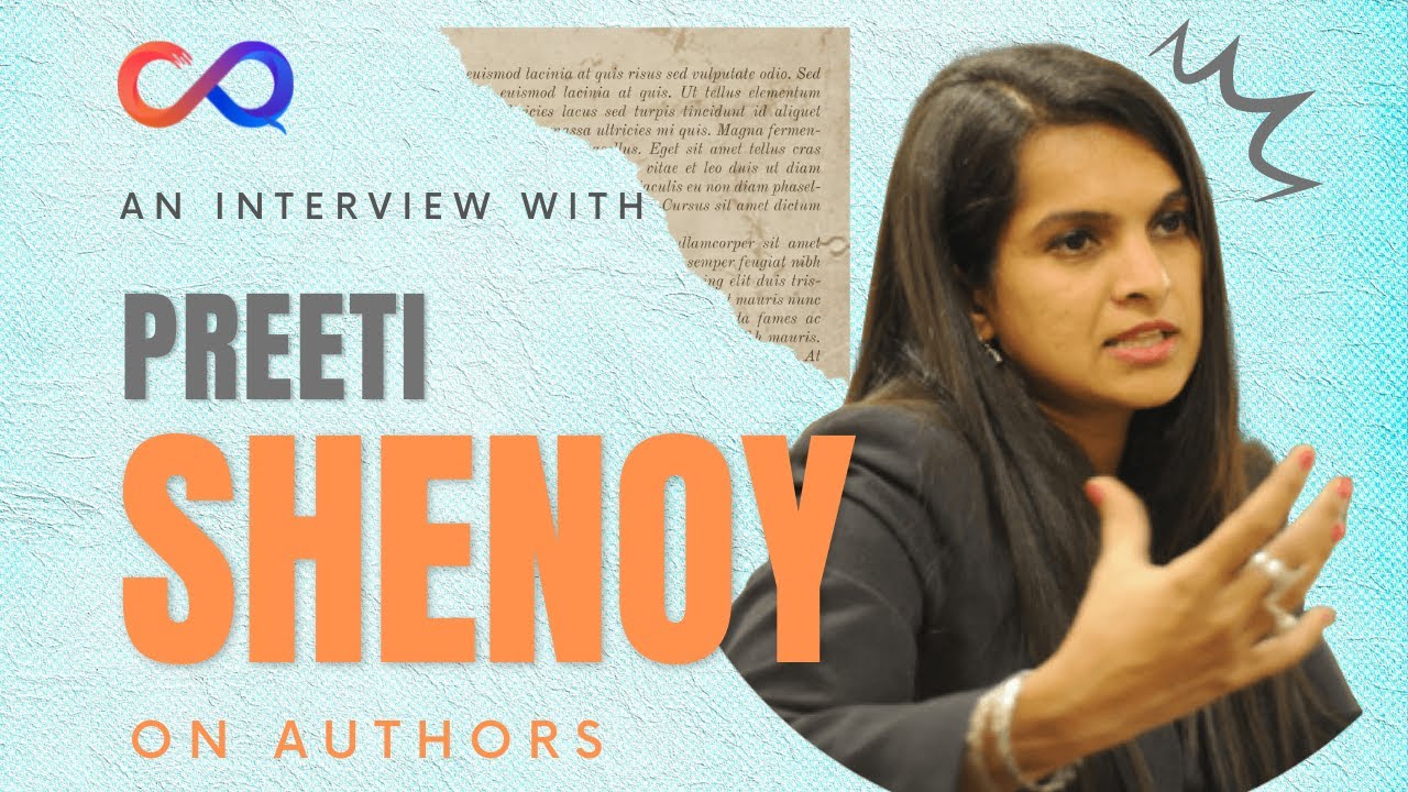 What goes to create 15 bestsellers and become a renown Author in India: Preeti Shenoy with CineQuora