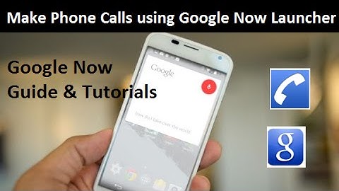 1 - How to Make Phone Calls using Google Now Launcher - Moto E Tips & Tricks