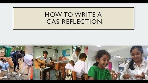 How to write a CAS Reflection