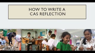 How to write a CAS Reflection How to write a CAS Reflection