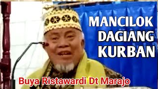 Buya Ristawardi Dt Marajo ❗TUKANG CANCANG MANCILOK DAGIANG KURBAN...?