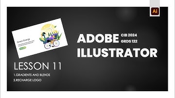 Adobe Illustrator Classroom in a Book 2024 | Lesson 11 | Gradients, Blends and Patterns