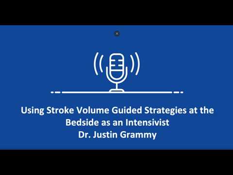 DRIP Podcast Episode 10: Using Stroke Volume Guided Strategies at the Bedside as an Intensivist