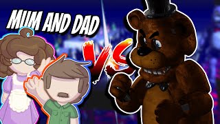 I made my parents play Five Nights at Freddys