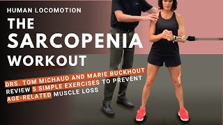 The Sarcopenia Workout: 5 Simple Exercises to Prevent AgeRelated Muscle Loss