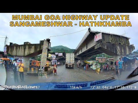 Mumbai Goa Highway Latest Update : Sangameshwar to Hathkhamba : Ganpati 2025 Special Coverage