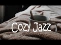 Cozy Bossa Nova JAZZ  - Warm Bossa Nova Music Playlist For Work, Study, Reading