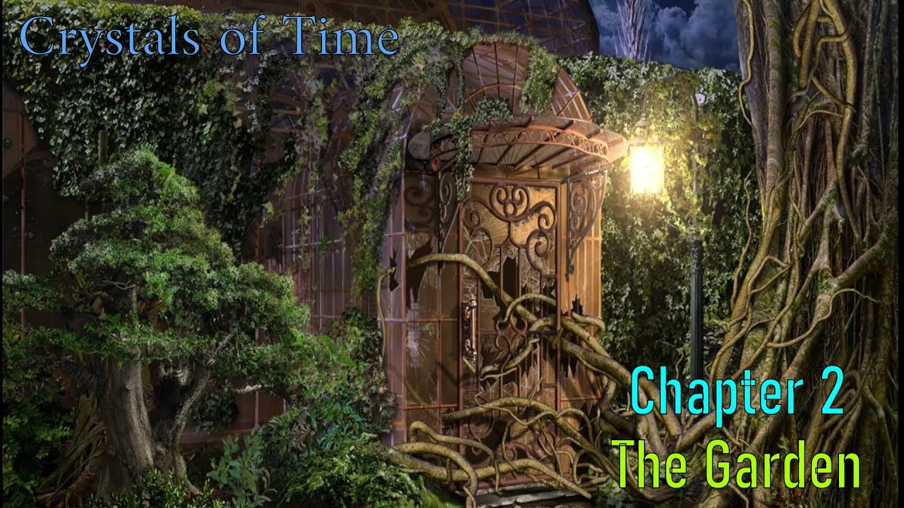 Let's Play Crystals of Time Chapter 2 The Garden YouTube