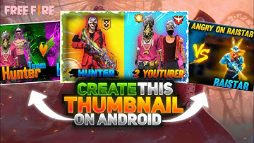 How To Make Free Fire Thumbnail On Android || Thumbnail Like Aditech,Gyan,ruok,444,badge99, gw Karan