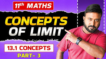 Concepts of Limit (Part 3) 🔍 | Class 11 Maths NCERT Ex 13.1 | Ch 13 Limits & Derivatives | 2025–26
