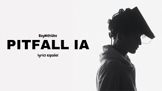 Pitfall - BoyWithUke (Cancion IA) (Sub. español + lyrics)