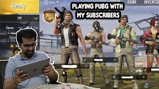 Playing PUBG with my SUBSCRIBERS || Funny and Noob Moments