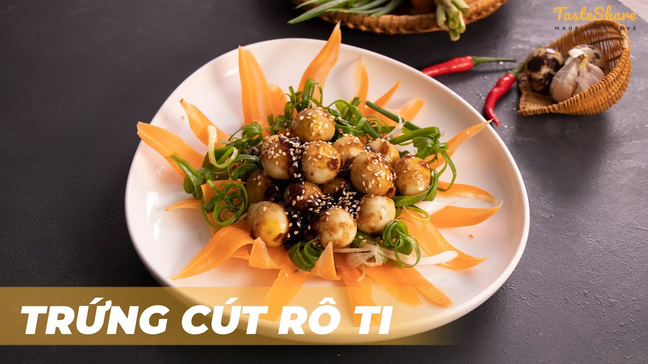 CÁCH LÀM TRỨNG CÚT RÔ TI | TasteShare - YouTube