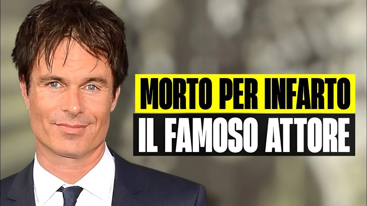 ULTIM'ORA MORTO IL FAMOSO ATTORE STRONCATO DA UN INFARTO A SOLI 57 ANNI ...