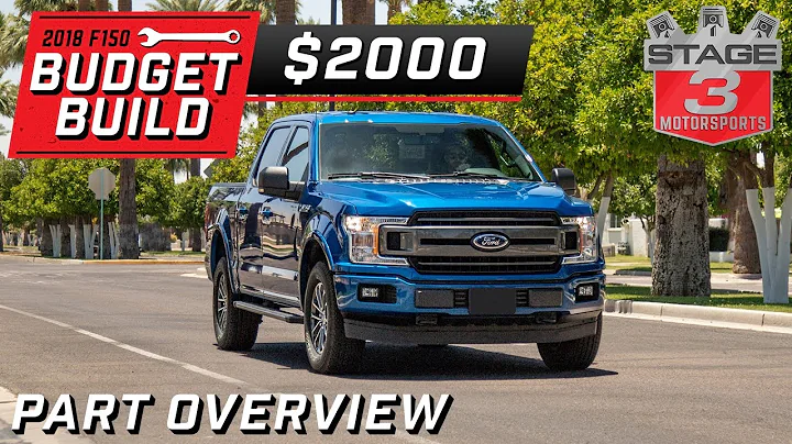 2018 Ford F150 Budget Build Part Overview