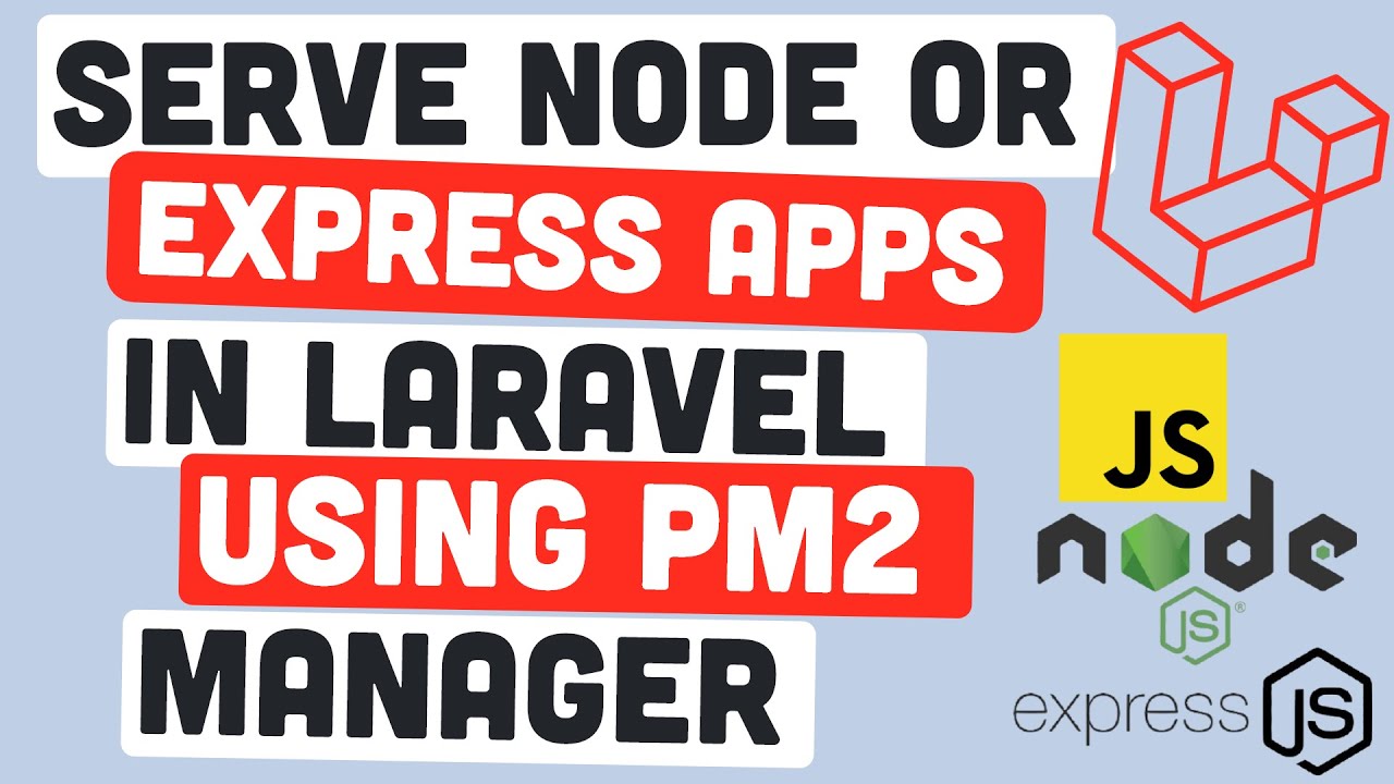 Serve NodeJS Apps with PM2 in Laravel Project | Urdu / Hindi - YouTube