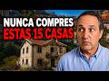 🔴 Las 15 Casas Que Nunca Deberías Comprar