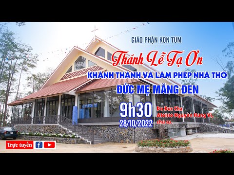 Video Thánh Lễ Tạ Ơn | Khánh Thành và Làm Phép Nhà Thờ Đức... - youtube