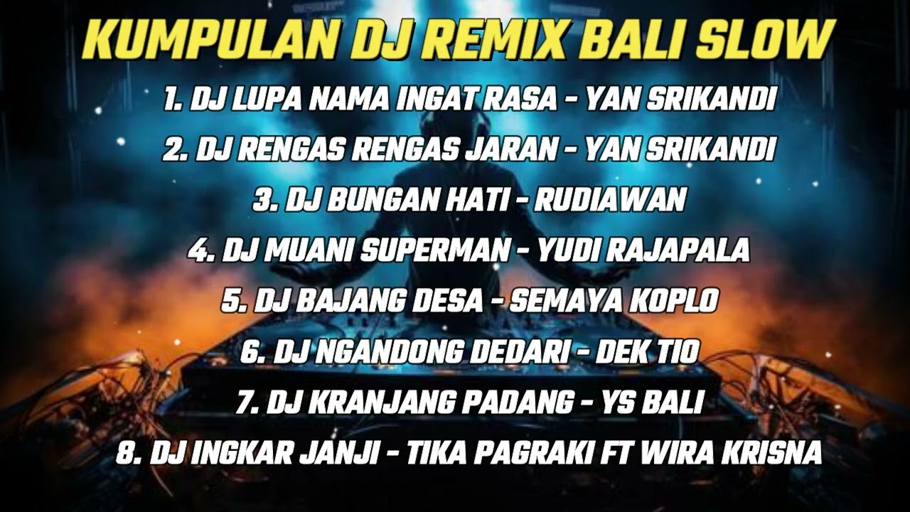 KUMPULAN DJ REMIX LAGU BALI TERBARU TAHUN 2026  !! SLOW REMIX