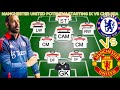 MANCHESTER UNITED PREDICTED LINEUP VS CHELSEA | Chelsea vs Man United ,Ruud Van nistelrooy ….
