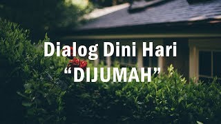 Dialog Dini Hari - Dijumah (Lirik Video)