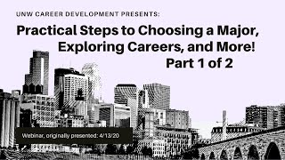 Explore Your Story: Practical Steps to Choosing a Major, Exploring Careers, and More! Part 1 of 2