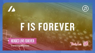 F Is Forever, A Pretty Cure Tribute  |  Heroes Live Forever - Vanessa Amorosi