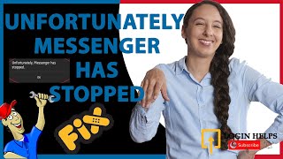 How to Fix "Unfortunately, Messenger has Stopped" Error? 100% Fix App