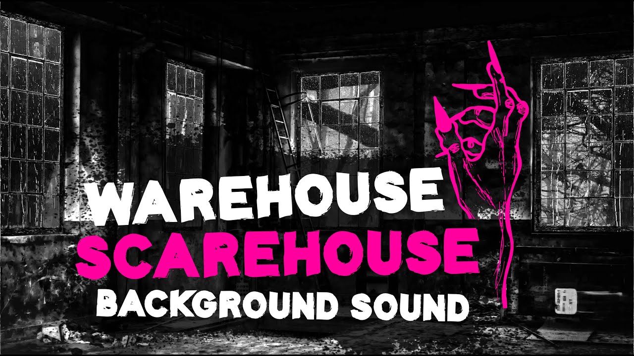 Scary Ambient Noises in a Warehouse
