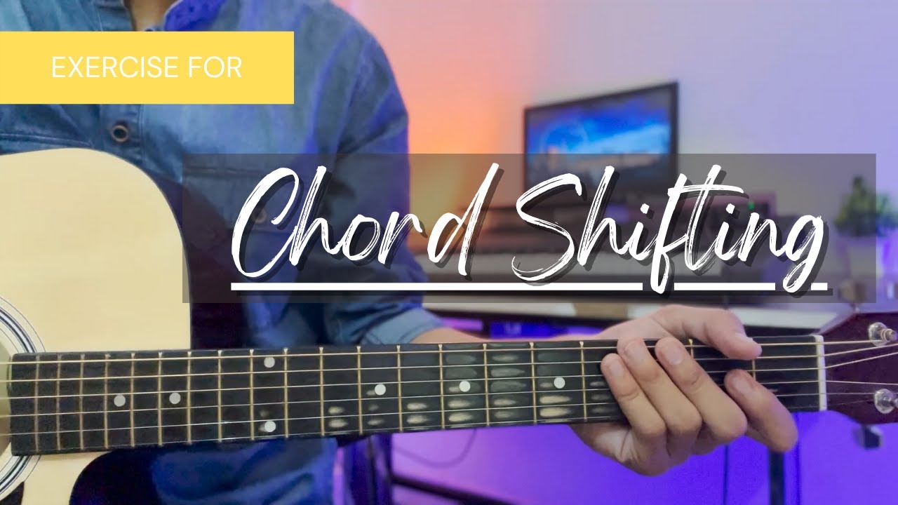 Chord Shifting Guitar lesson Learn How to change Bar and Open Chords