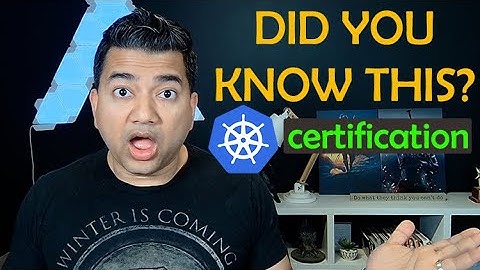 Kubernetes CKA/CKAD/CKS Certification Hidden Tip
