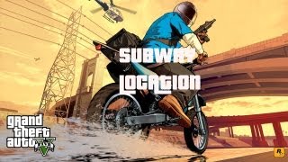 GTA V Subway Location