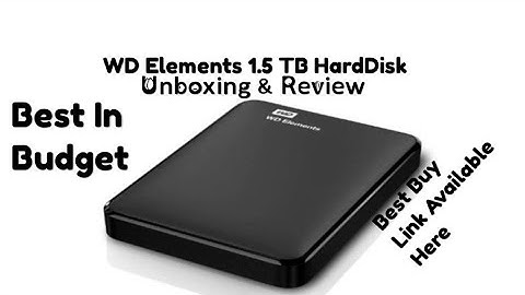 WD Elements 1.5 TB Portable External Hard Drive | Unboxing & Review | Nrasel 4 You