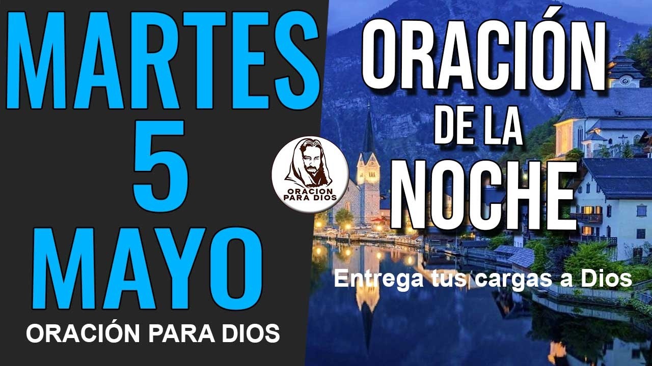 🙏 Oración de la noche del Martes 5 de mayo de 2026 | Paz para tu ...