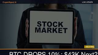 BTC DROPS 10%: $43K Next?