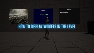 How To Display Widget in the Level - Unreal Engine 5 Tutorial