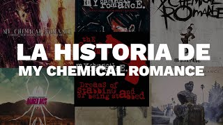 LA HISTORIA DE: MY CHEMICAL ROMANCE