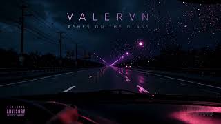 VALERVN — Ashes On The Glass
