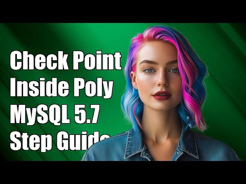 How to Check if a Point is Inside a Polygon in MySQL 5.7: A Step-by-Step Guide