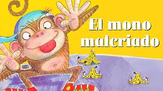 EL MONO MALCRIADO - cuentos infantiles by Imagiland Kids 6,618 views 4 years ago 3 minutes, 30 seconds