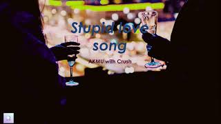 Stupid Love Song - AKMU with Crush - Spending time with your friends at a pub while it's raining