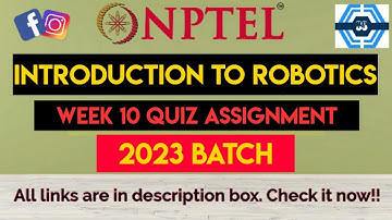 Introduction To Robotics Week 10 Quiz Assignment Solution | NPTEL 2023 |