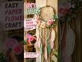 👉20₹ DIY Dream Catcher | Easy Paper Flower Craft | home decor ideas 💡#shorts #trending #viral