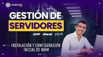 Gestión de Servidores [Día 1]: Instalación y configuración inicial de WHM