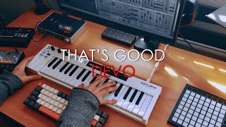 Devo - That's Good (Cover) | Arturia Keystep + Volca Bass