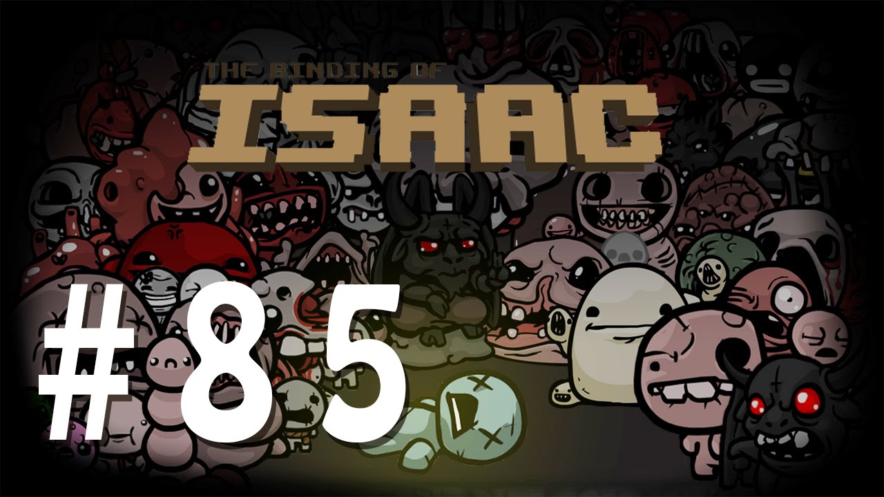The Binding of Isaac Episode 85 Popular Synergies Chocolate Milk