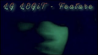 LG LEGiT - FEATURE (Official Audio)