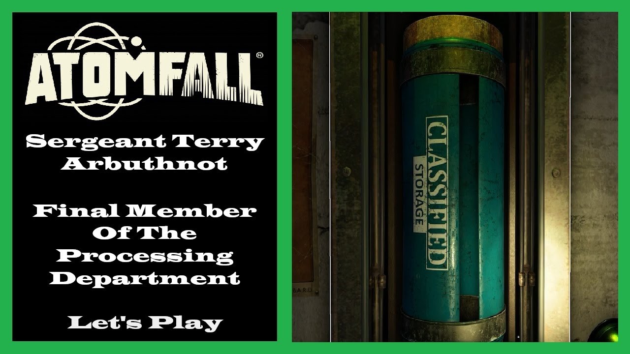 Atomfall - The Red Strain DLC - Sergeant Terry Arbuthnot - Processing Department - Ep53