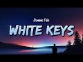 Dominic Fike White Keys Lyrics